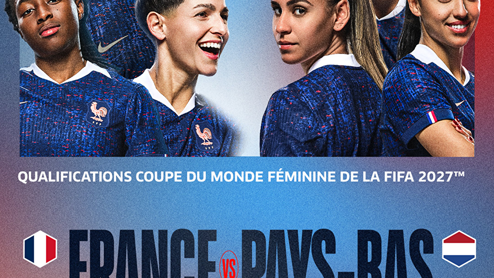 Match France vs Pays-Bas - Equipe de France Féminine