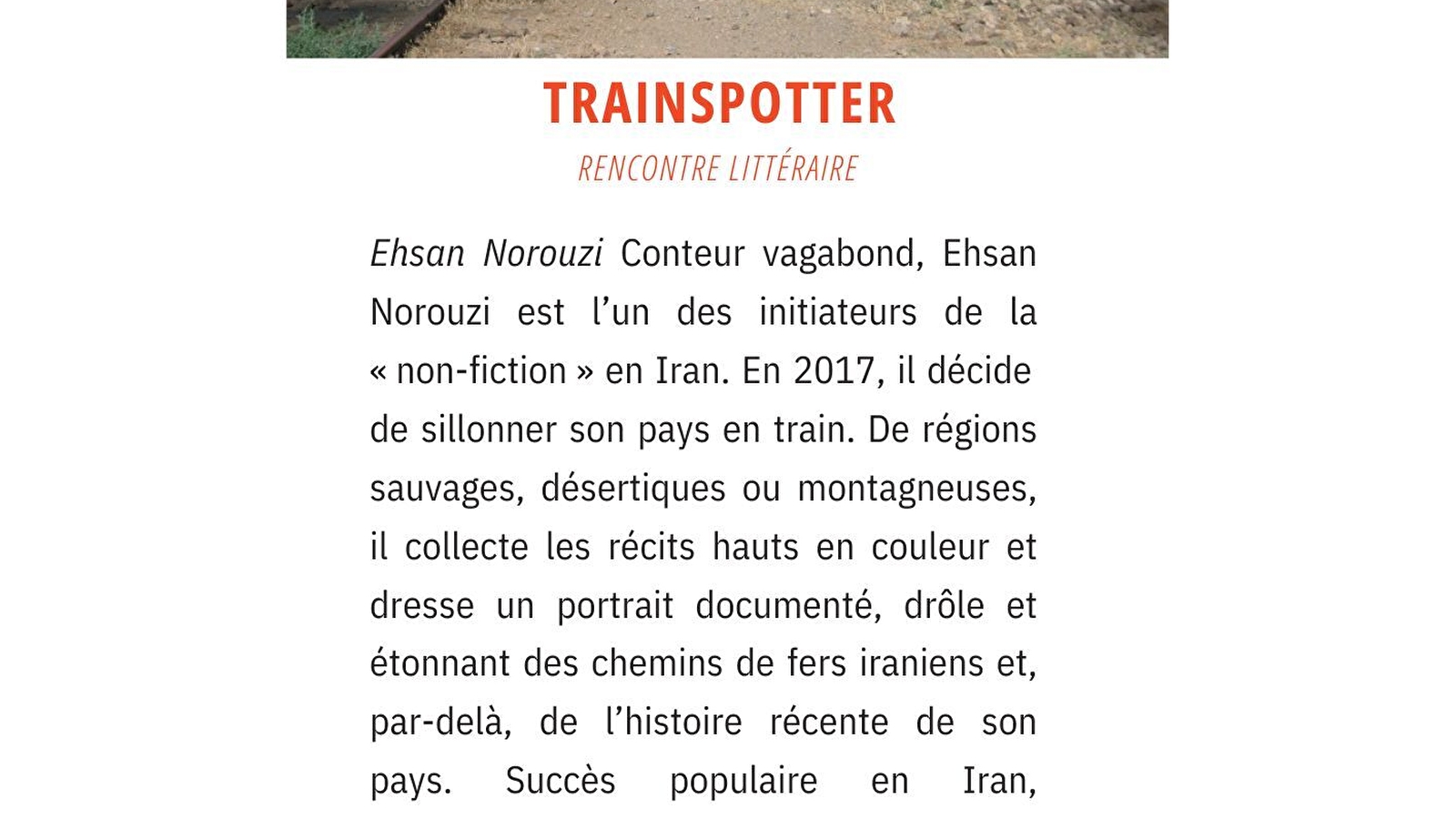 'Grands Chemins' Rencontre littéraire : Trainspotter d'Ehsan Norouzi