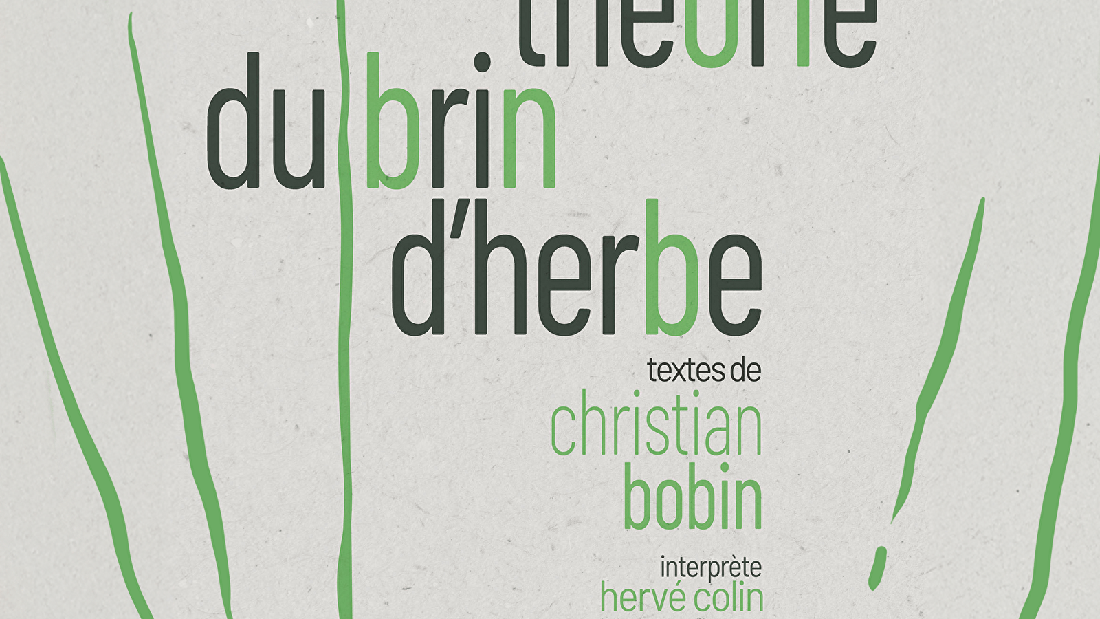 Lecture de textes 'Théorie du Brin d'Herbe'