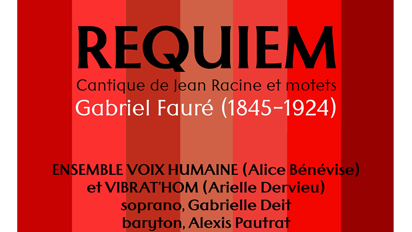Requiem de Fauré - Cantique de Jean Racine et motets