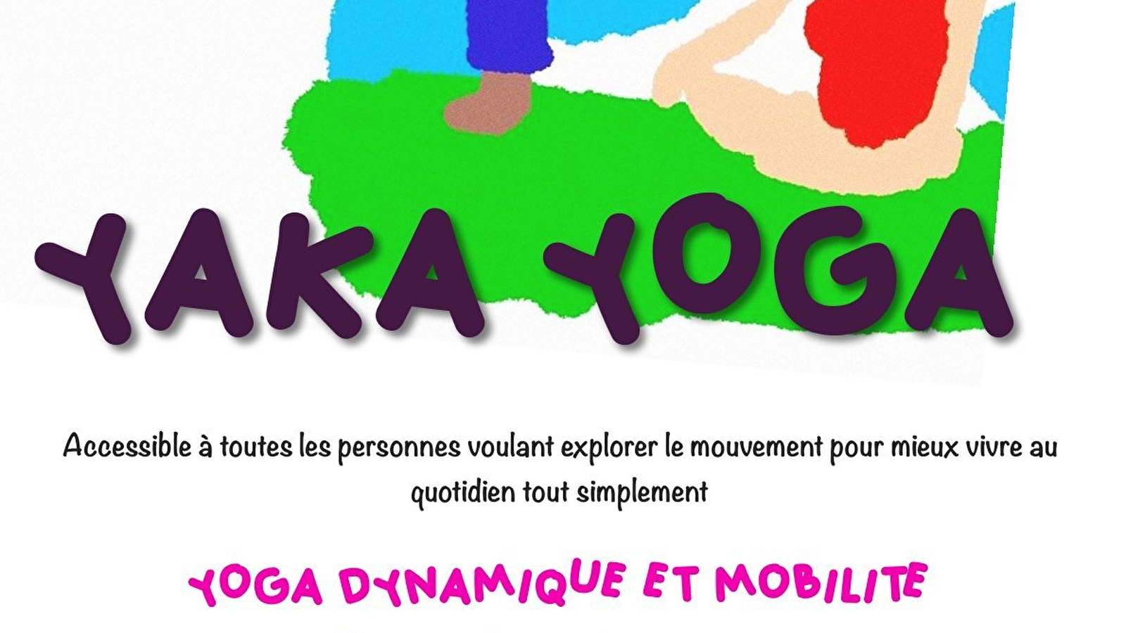 Yaka Yoga - Yoga dynamique, yoga et chaise